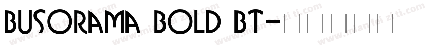 Busorama Bold BT字体转换